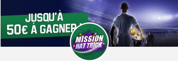 Mission Hattrick 50€ de freebets Unibet