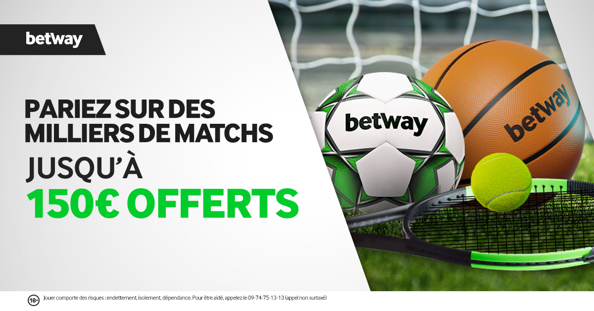 Bonus Betway 150€ avis et test bookmaker
