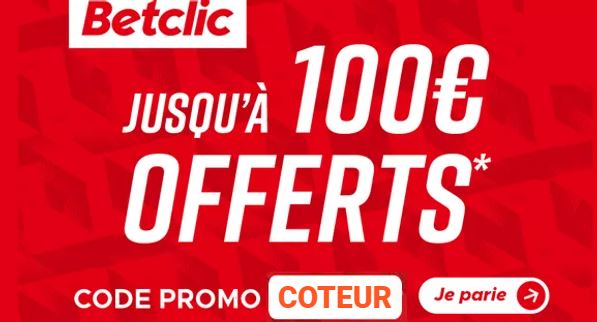 Belgique France : Votre 1er pari remboursé jusque 100€ avec Betclic !