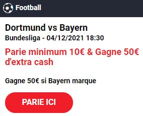 Dortmund Bayern Munich : Pariez 10€ et Gagnez 50€ !
