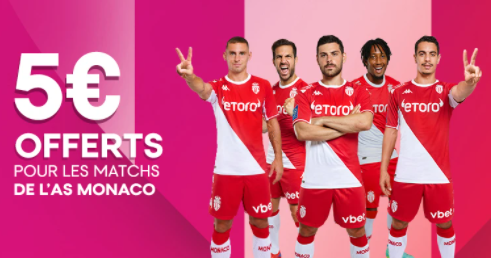 5€ de freebet à chaque match de Monaco !