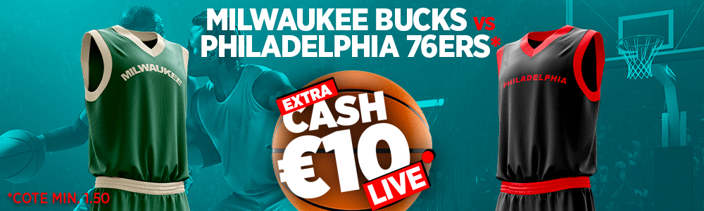 Bucks Sixers NBA 10€ extra cash ladbrokes