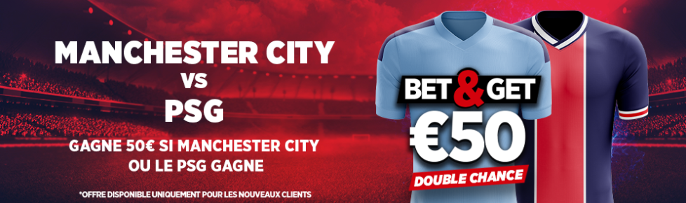 Bet and Get Ladbrokes PSG Manchester City Ligue des Champions