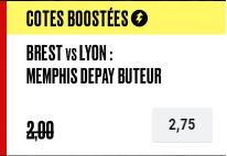 Brest - Lyon : Depay buteur boosté à 2.75 !