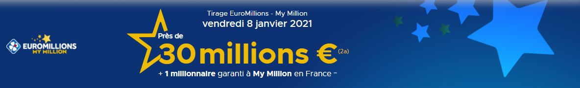 Euromillions vendredi 8 janvier 2021 30 millions FDJ