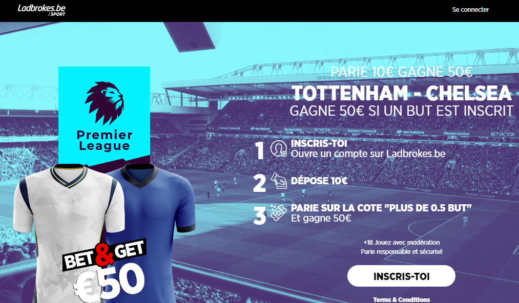 Bet and Get Tottenham Chelsea Premier League Ladbrokes 50€