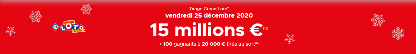 Grand Loto de Noël 15 millions d'euros 100 gagnants 20 000€
