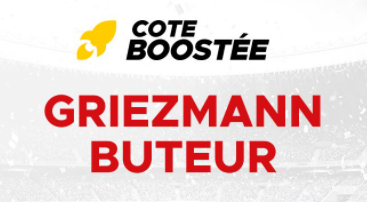 EXCLU Coteur : Griezmann buteur boosté sur Betclic !